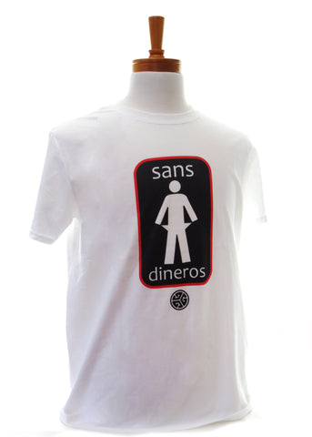 Sans Dineros T-shirt