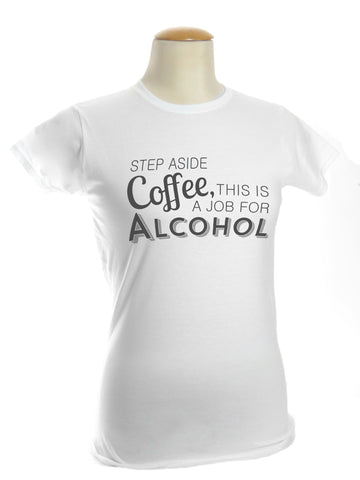 Step Aside Coffee T-shirt - Women's