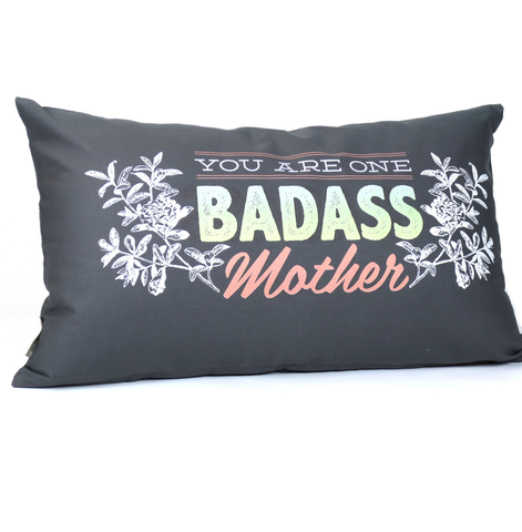 A Badass Mother's Printed Pillow