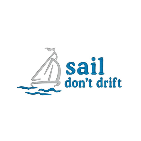 Sail Don't Drift